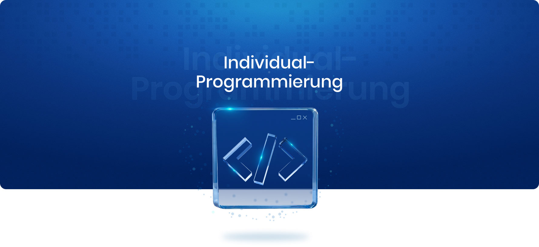 Referenzen Individual-Programmierung